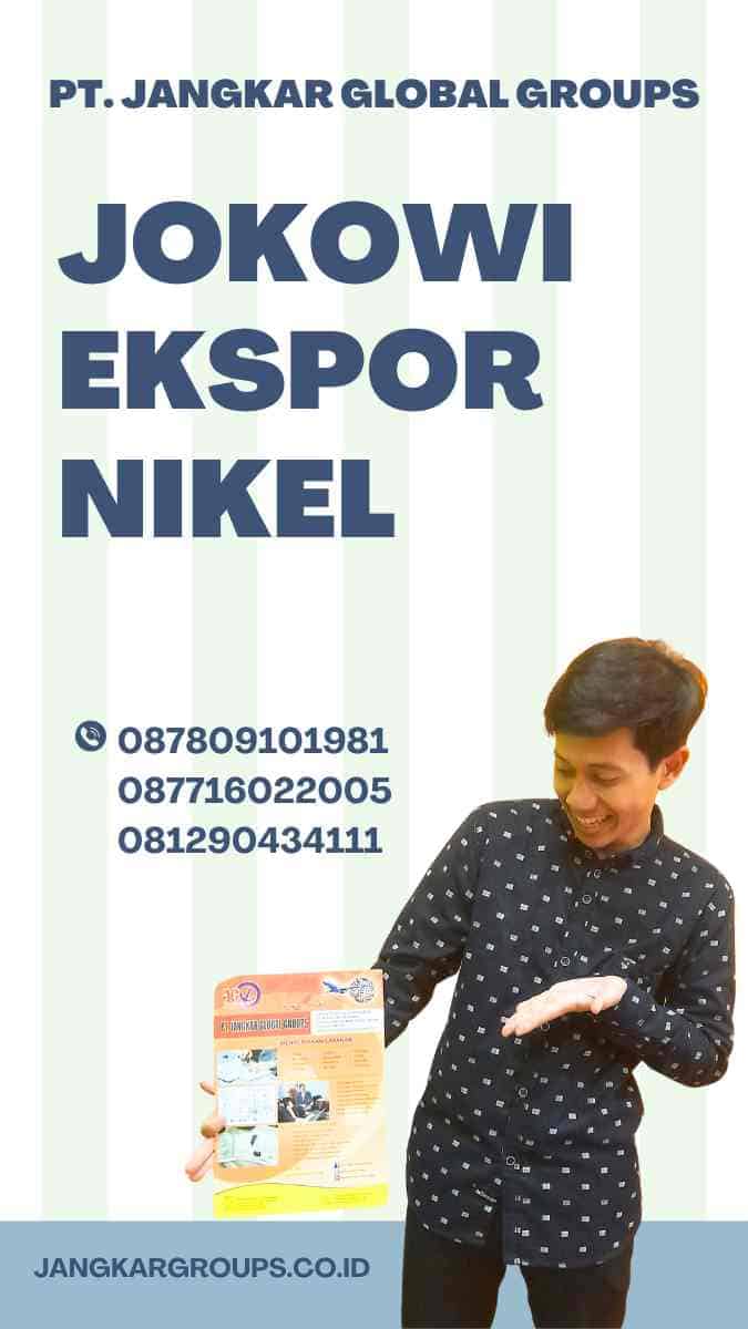 Jokowi Ekspor Nikel