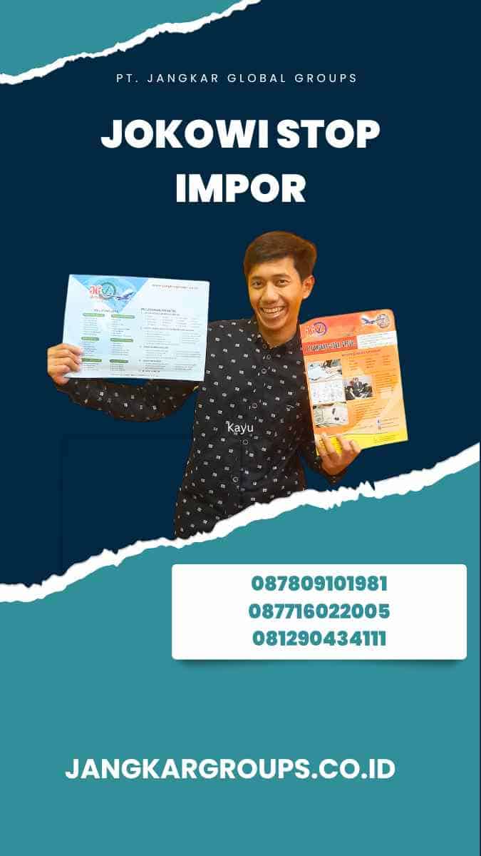 Jokowi Stop Impor