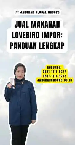 Jual Makanan Lovebird Impor Panduan Lengkap