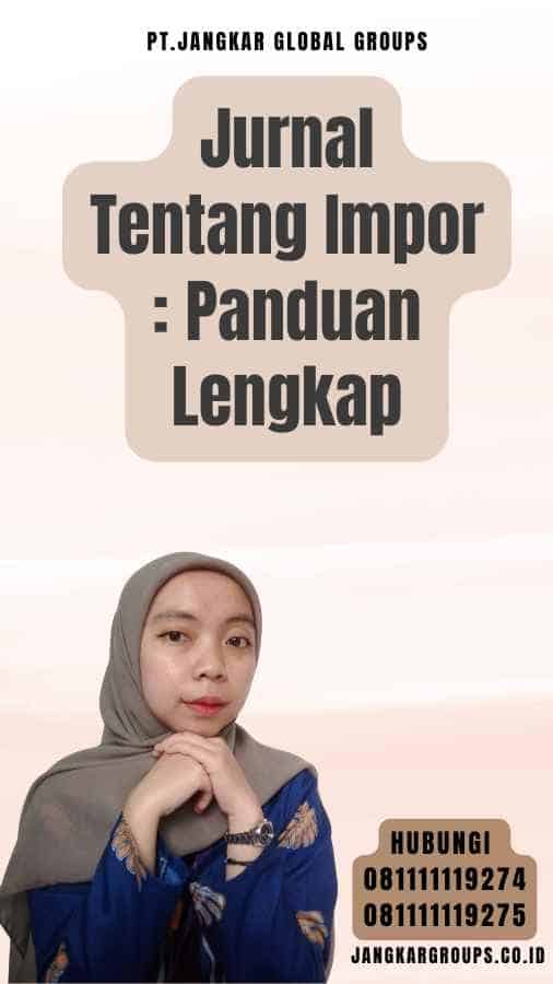 Jurnal Tentang Impor Panduan Lengkap