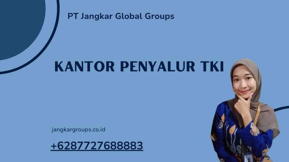 Kantor Penyalur TKI