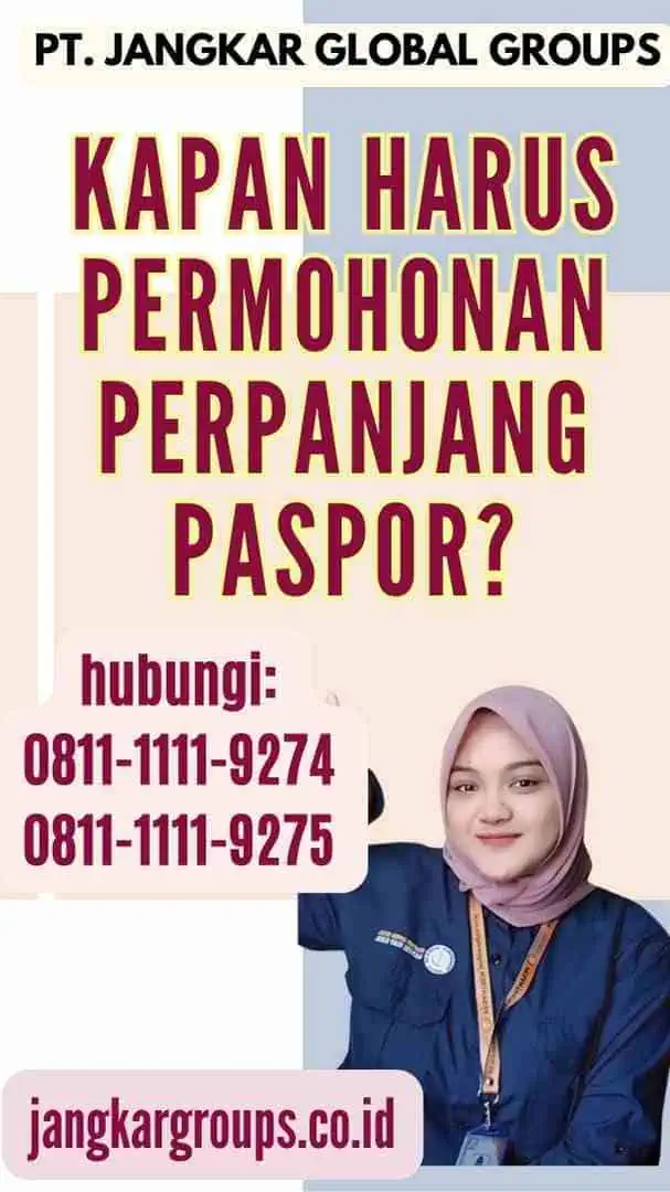 Kapan Harus Permohonan Perpanjang Paspor