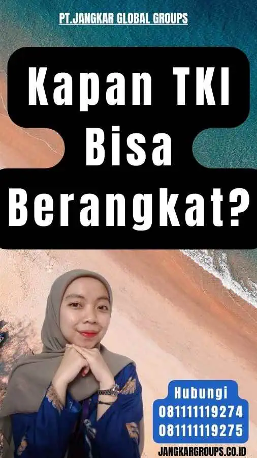 Kapan TKI Bisa Berangkat