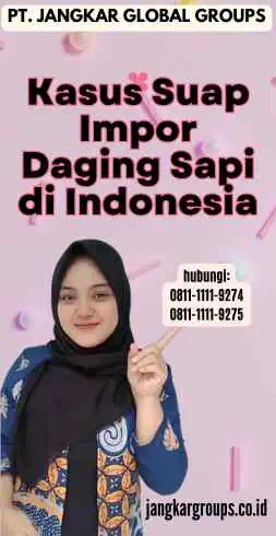 Kasus Suap Impor Daging Sapi di Indonesia