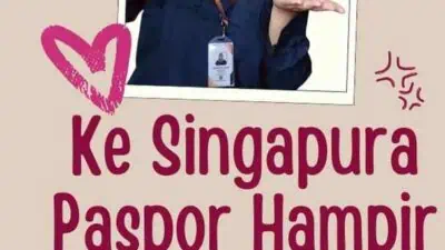 Ke Singapura Paspor Hampir Expired