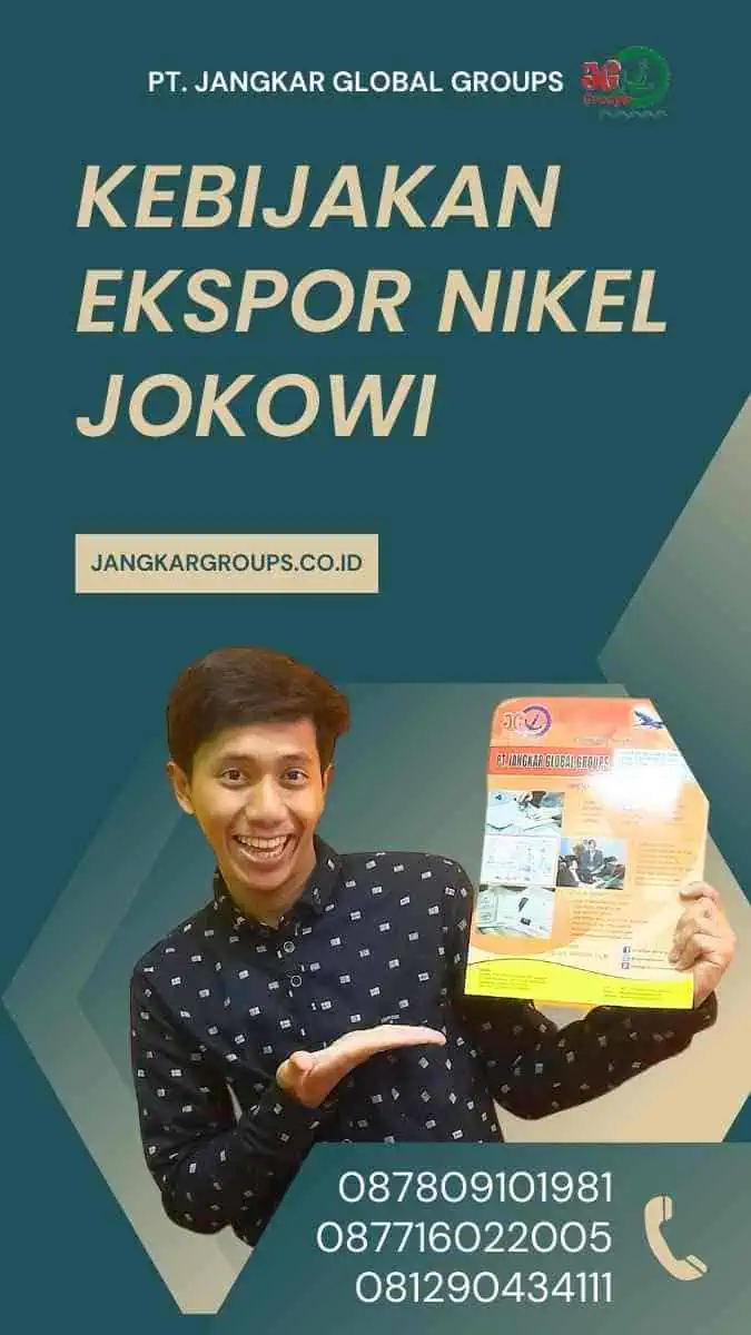 Jokowi Ekspor Nikel: Menyongsong Kemajuan Indonesia