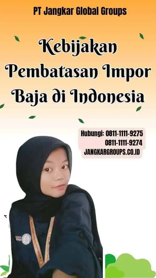 Kebijakan Pembatasan Impor Baja di Indonesia