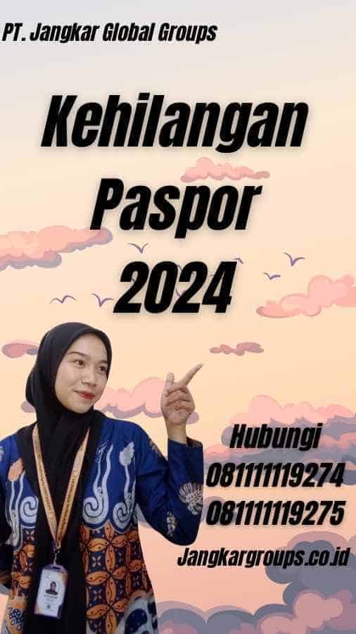 Kehilangan Paspor 2024