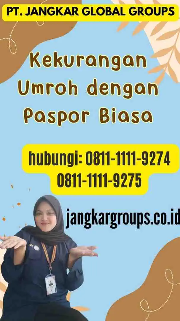 Kekurangan Umroh dengan Paspor Biasa