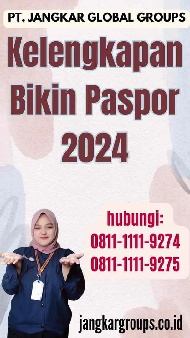 Kelengkapan Bikin Paspor 2024