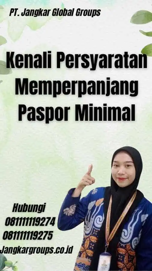 Kenali Persyaratan Memperpanjang Paspor Minimal