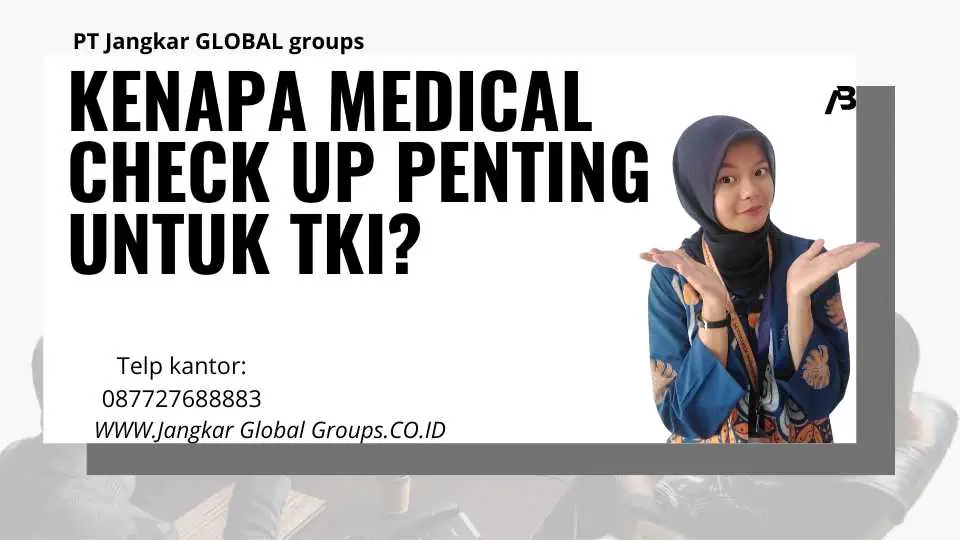 Kenapa Medical Check Up Penting untuk TKI