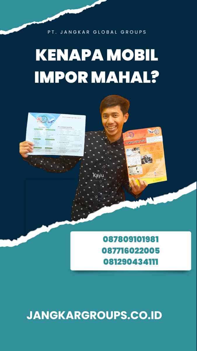 Kenapa Mobil Impor Mahal?