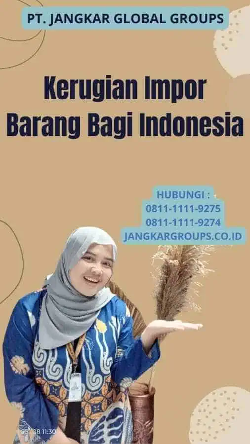 Kerugian Impor Barang Bagi Indonesia