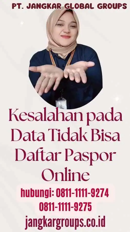 Kesalahan pada Data Tidak Bisa Daftar Paspor Online