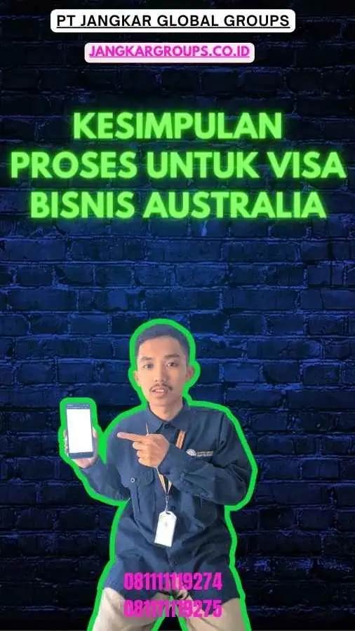 Kesimpulan Proses Untuk Visa Bisnis Australia