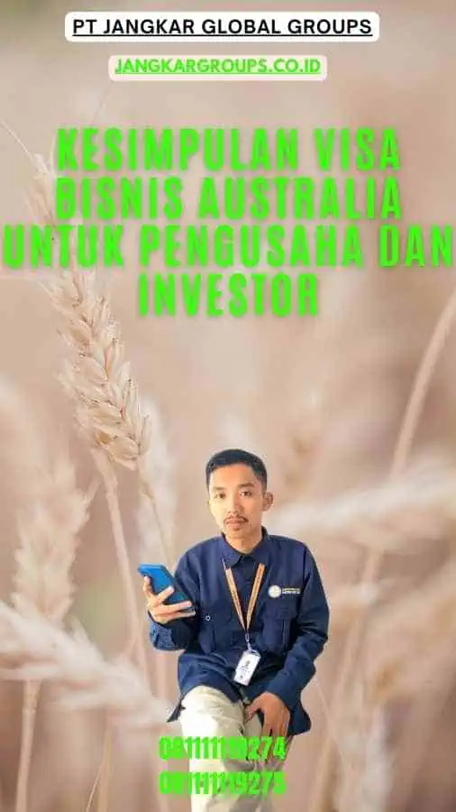 Kesimpulan Visa Bisnis Australia untuk Pengusaha Investor