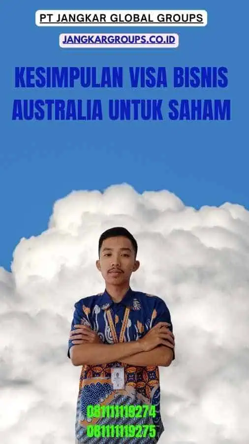 Kesimpulan Visa Bisnis Australia untuk Saham