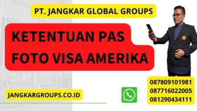 Ketentuan Pas Foto Visa Amerika