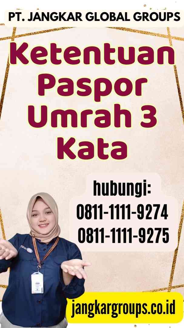 Ketentuan Paspor Umrah 3 Kata