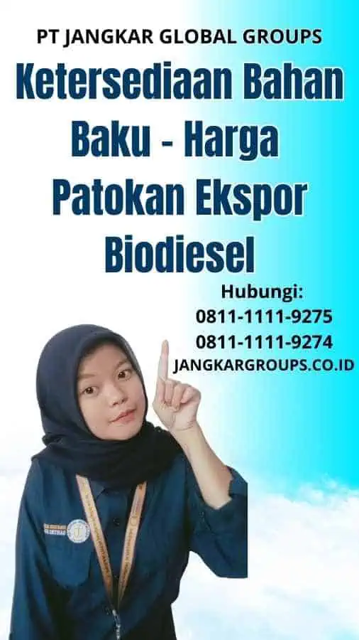 Ketersediaan Bahan Baku Harga Patokan Ekspor Biodiesel