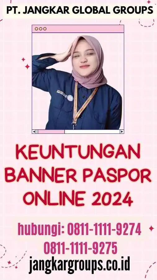 Keuntungan Banner Paspor Online 2024