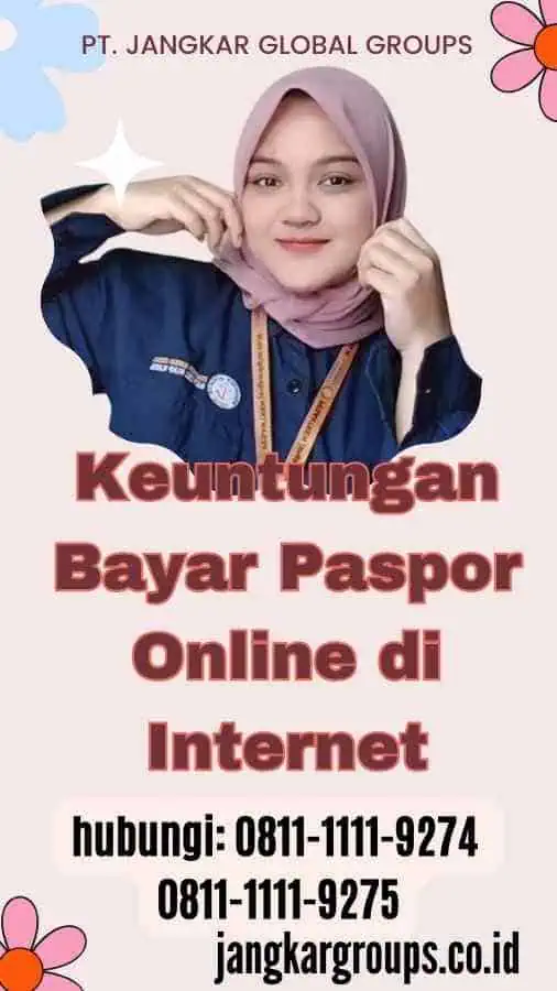 Keuntungan Bayar Paspor Online di Internet