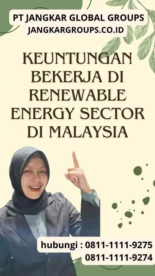 Keuntungan Bekerja di Renewable Energy Sector di Malaysia