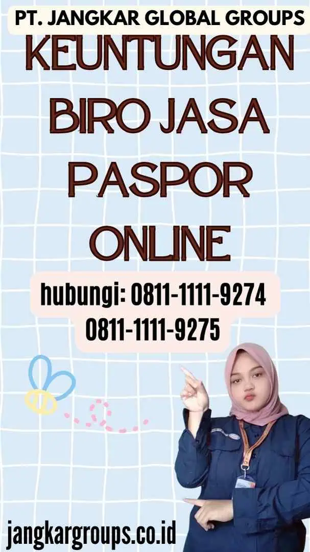 Keuntungan Biro Jasa Paspor Online