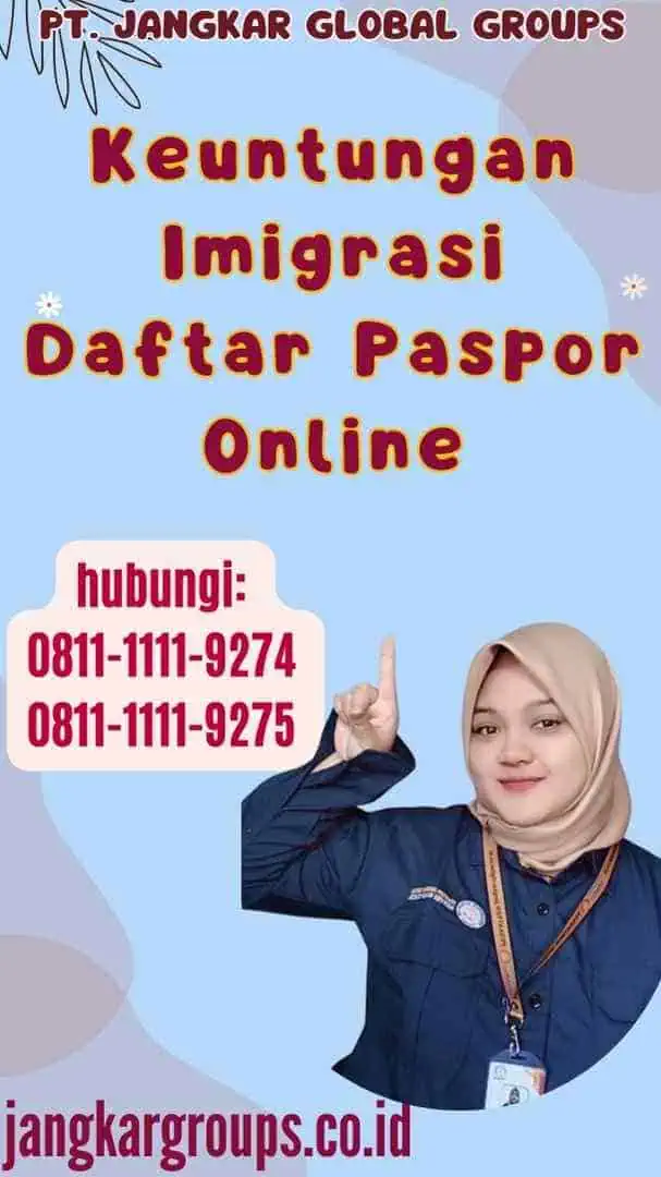 Keuntungan Imigrasi Daftar Paspor Online