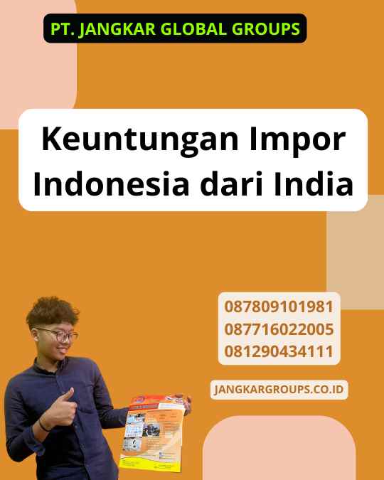 Keuntungan Impor Indonesia dari India