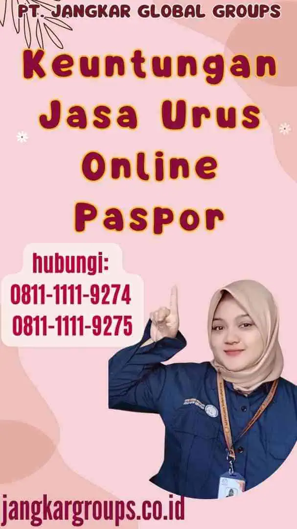 Keuntungan Jasa Urus Online Paspor