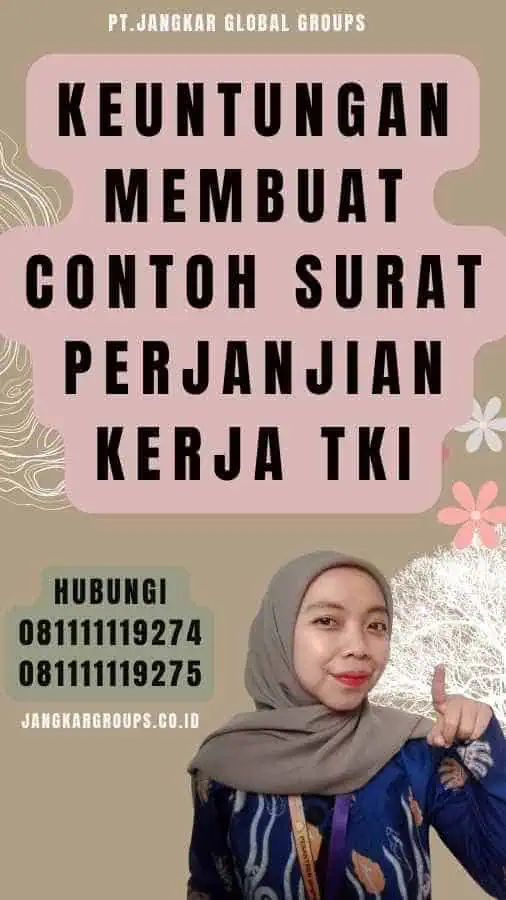 Keuntungan Membuat Contoh Surat Perjanjian Kerja TKI