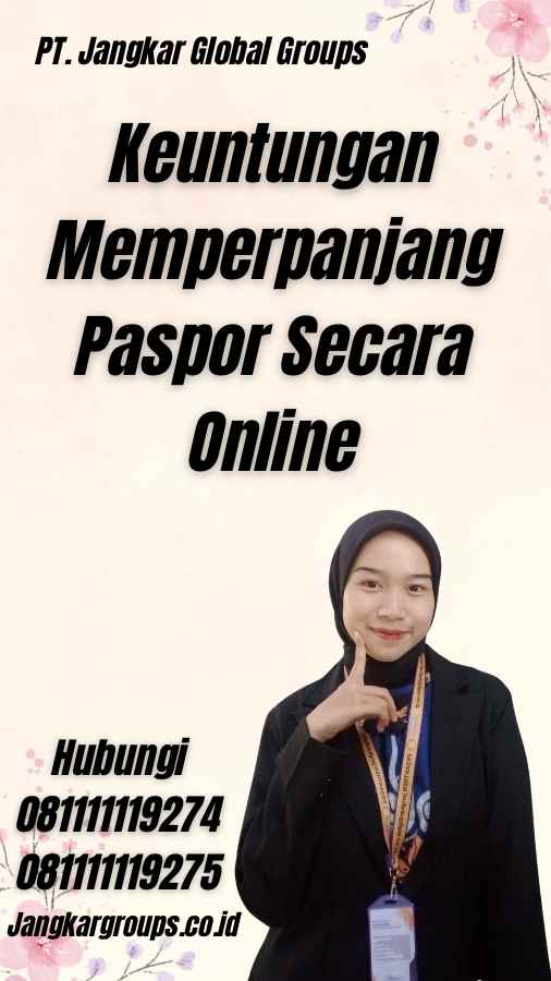 Keuntungan Memperpanjang Paspor Secara Online
