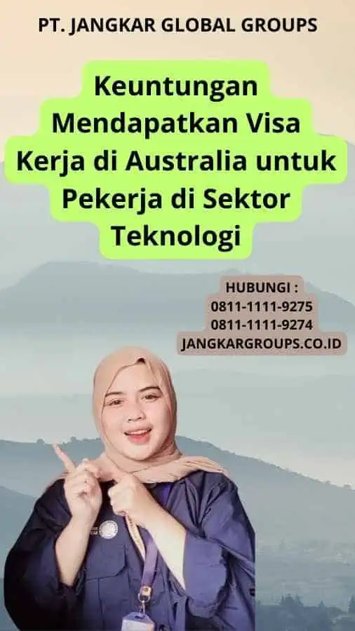 Keuntungan Mendapatkan Visa Kerja di Australia untuk Pekerja di Sektor Teknologi