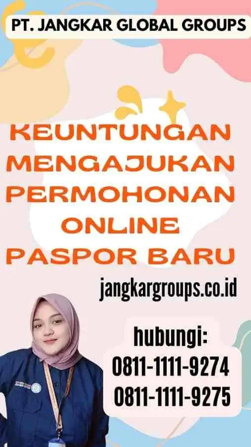 Keuntungan Mengajukan Permohonan Online Paspor Baru