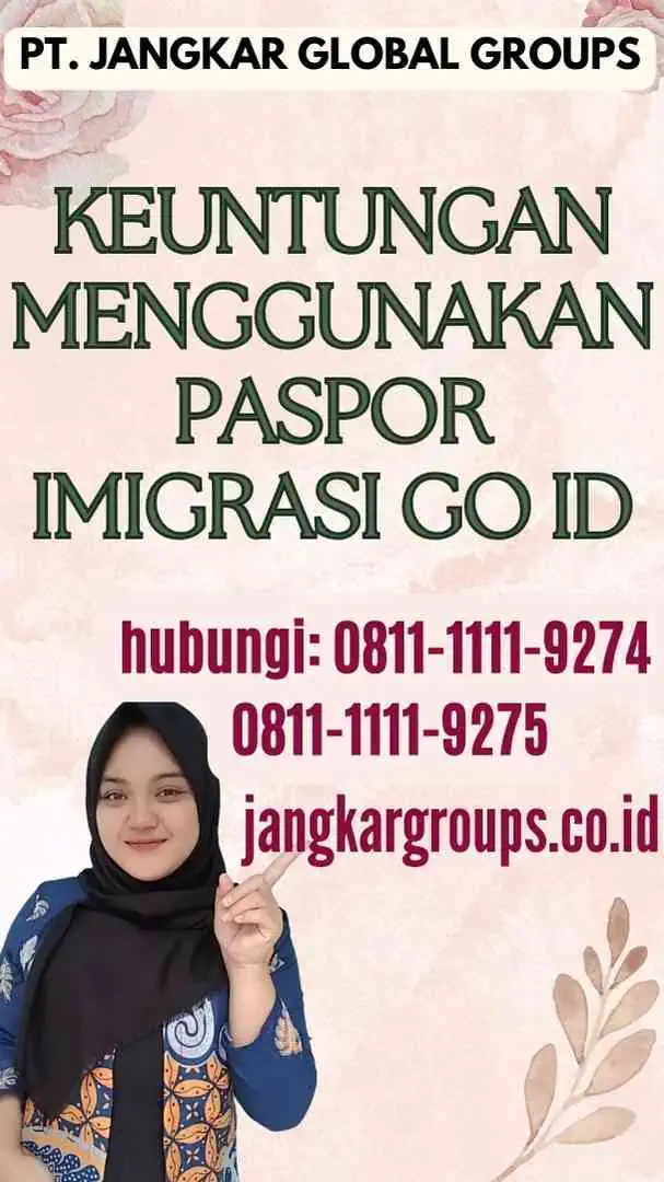 Keuntungan Menggunakan Paspor Imigrasi Go Id