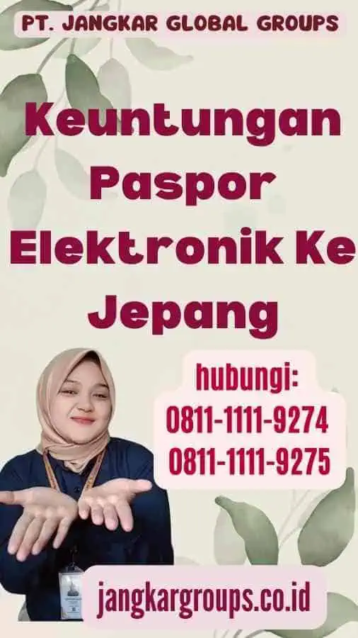 Keuntungan Paspor Elektronik Ke Jepang