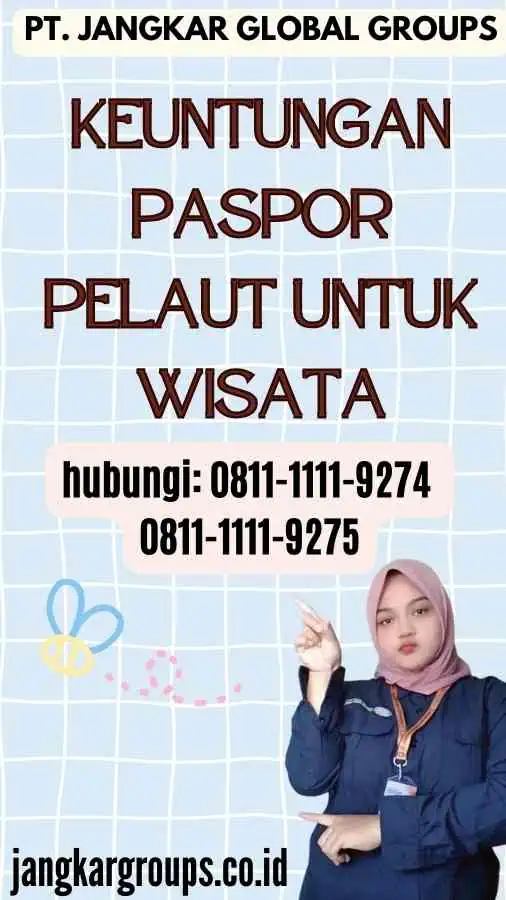 Keuntungan Paspor Pelaut Untuk Wisata