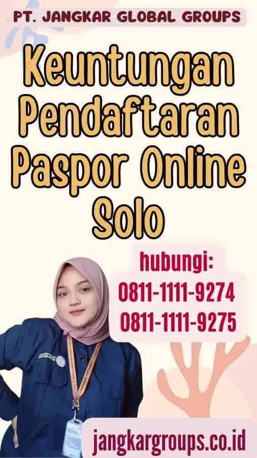 Keuntungan Pendaftaran Paspor Online Solo