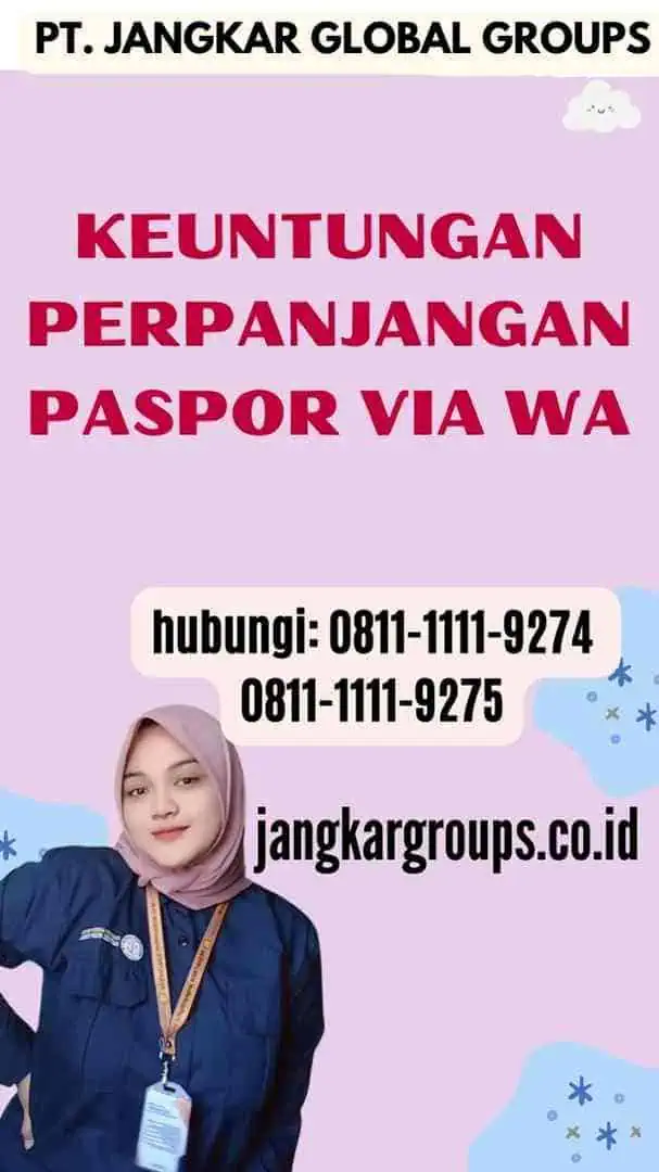 Keuntungan Perpanjangan Paspor Via Wa