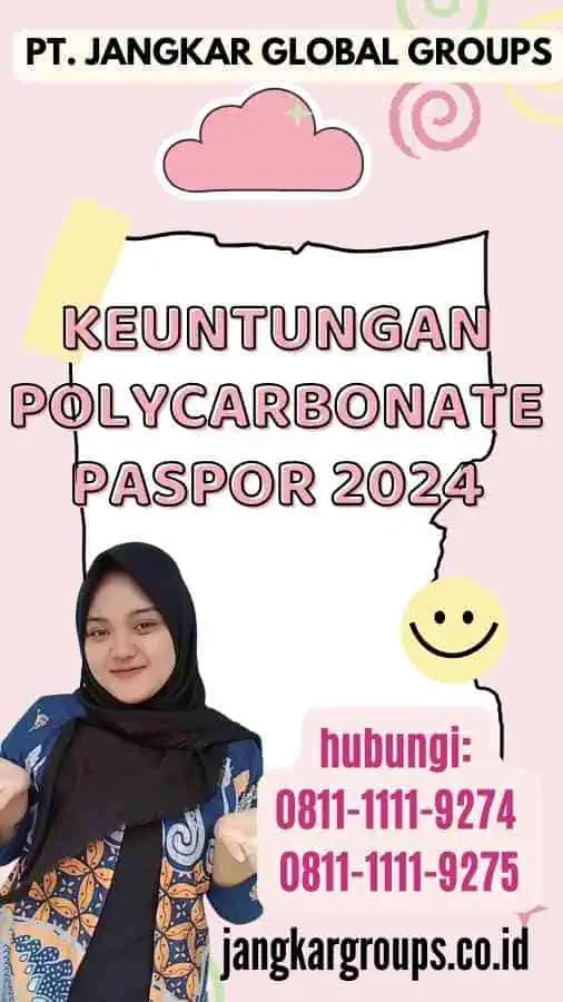 Keuntungan Polycarbonate Paspor 2024