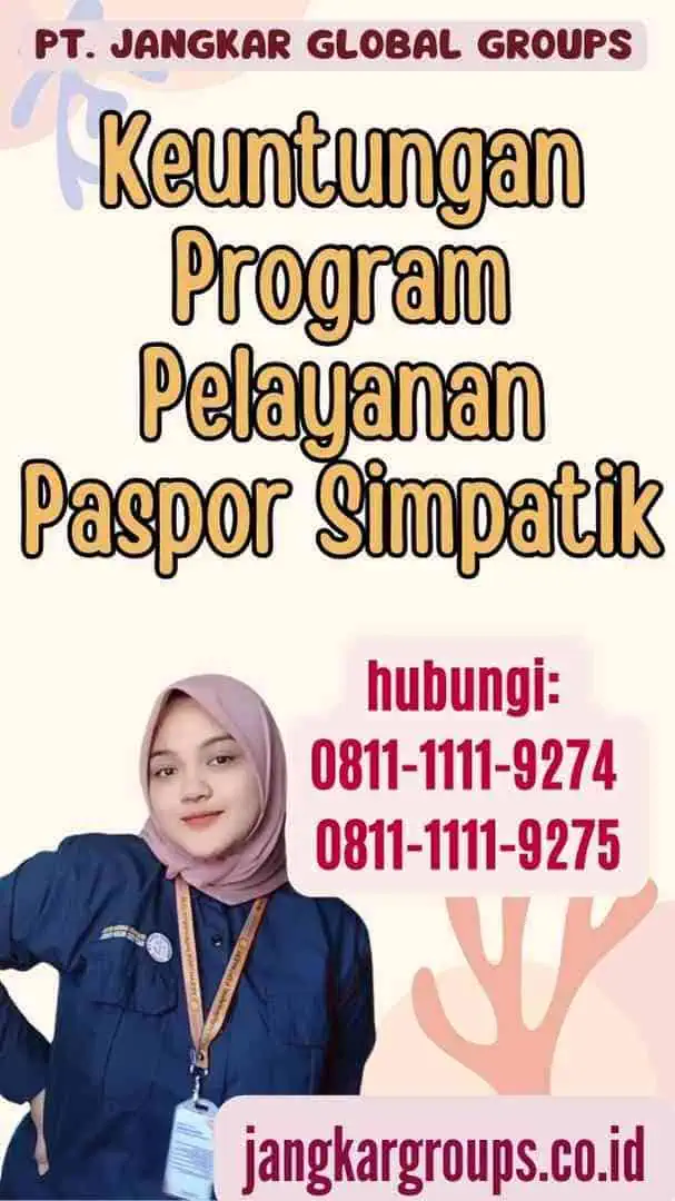 Keuntungan Program Pelayanan Paspor Simpatik