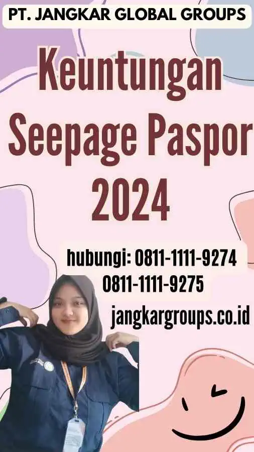 Keuntungan Seepage Paspor 2024