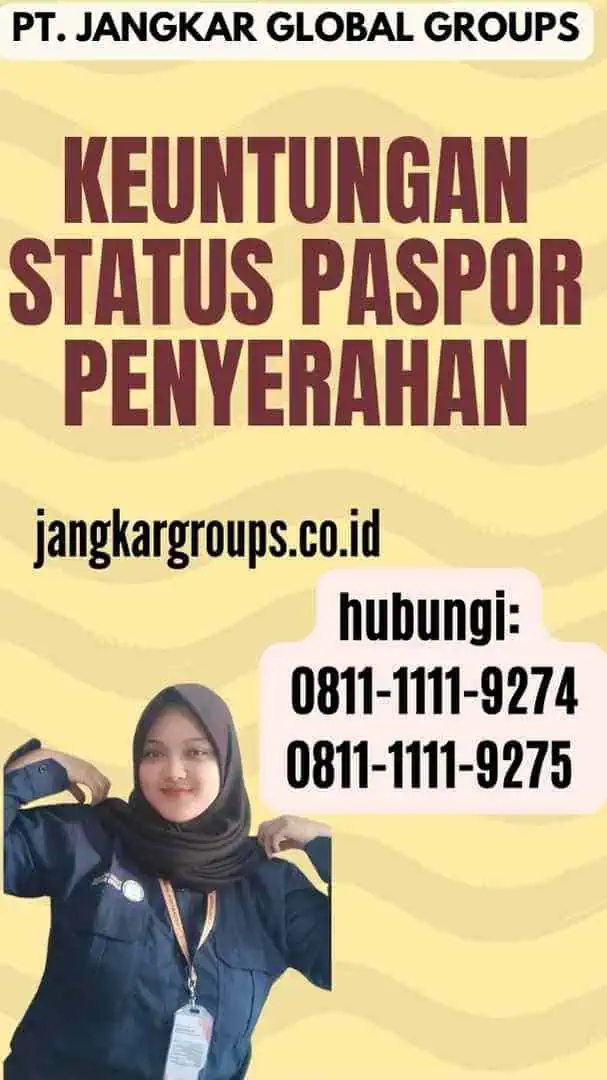 Keuntungan Status Paspor Penyerahan