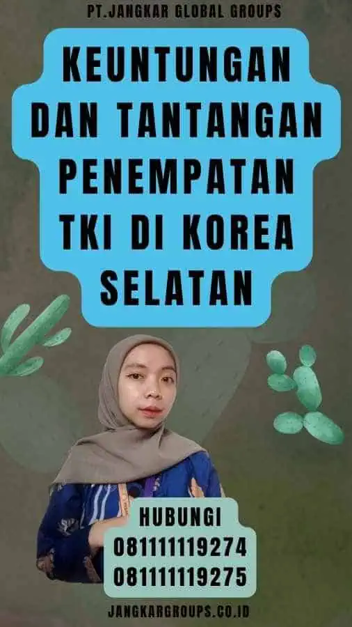 Keuntungan dan Tantangan Penempatan TKI Di Korea Selatan