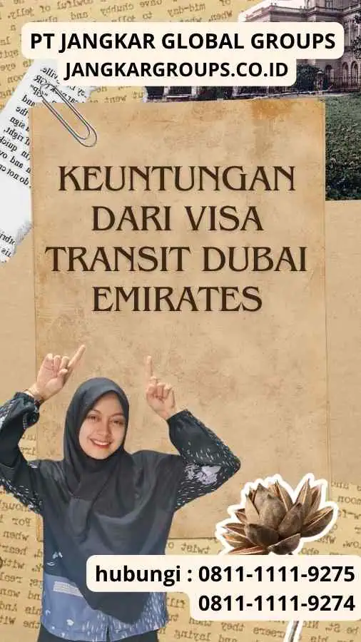 Keuntungan dari Visa Transit Dubai Emirates