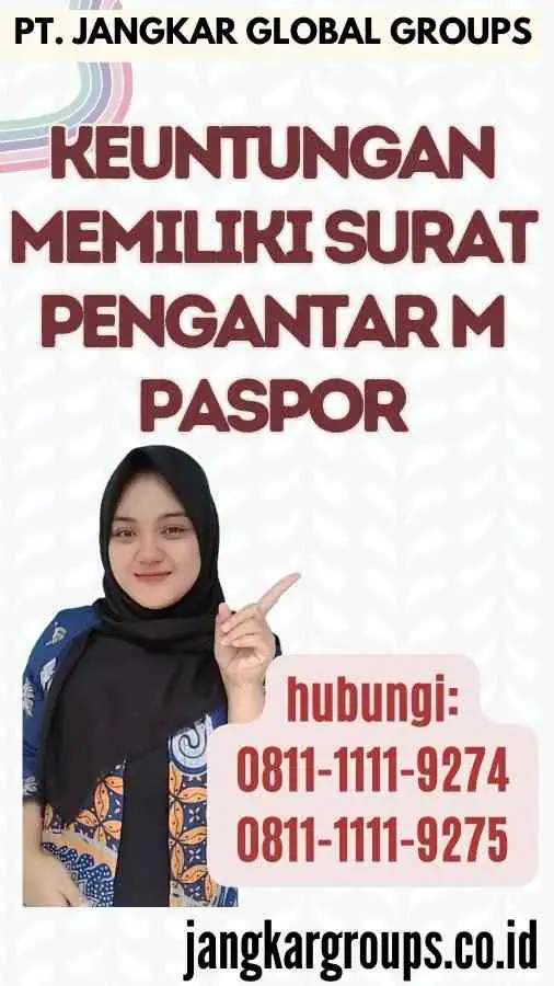 Keuntungan memiliki Surat Pengantar M Paspor