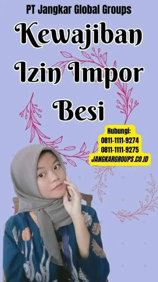 Kewajiban Izin Impor Besi