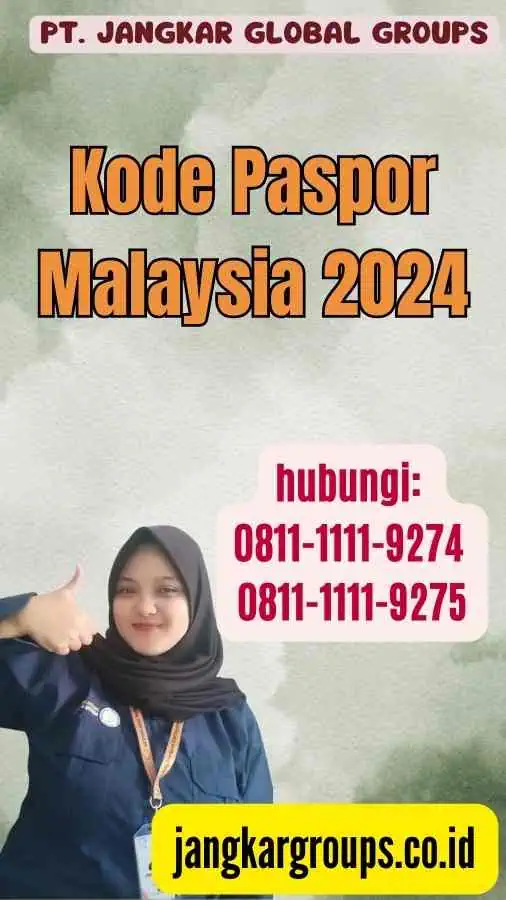 Kode Paspor Malaysia 2024